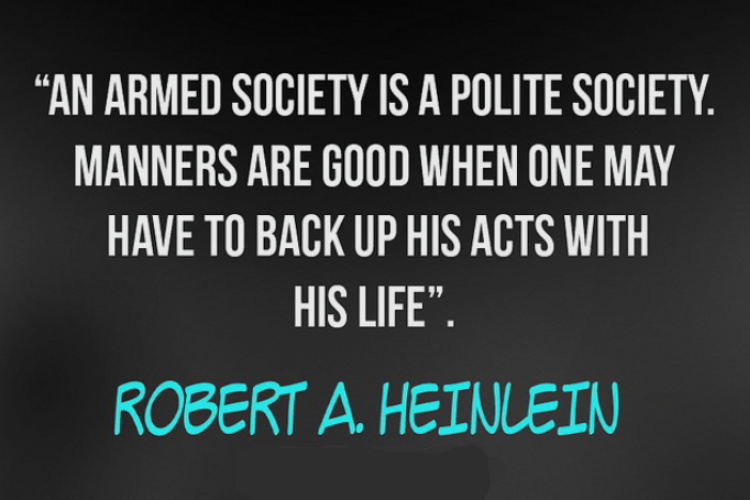 An Armed Society Is A Polite Society